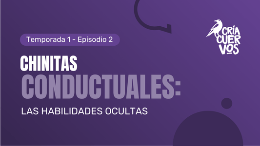 2. Chinitas conductuales: Habilidades ocultas