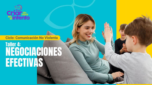 Comunicación No Violenta: 4. Negociaciones efectivas