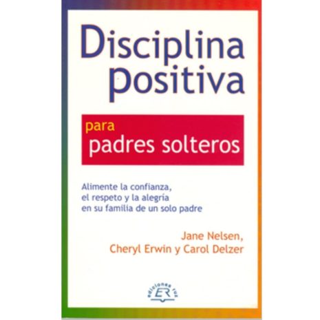 disciplina-positiva-para-padres-solteros